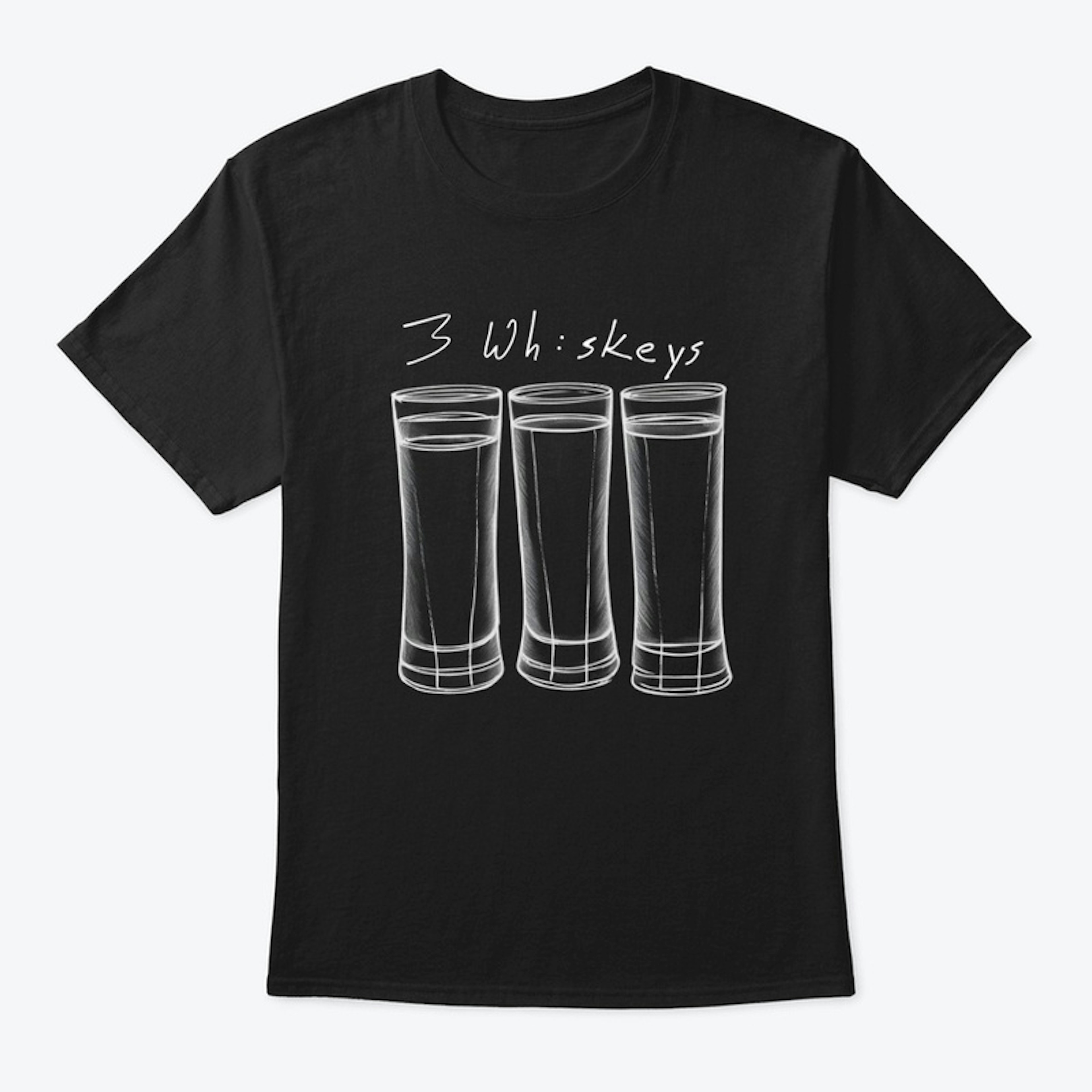 3 Whiskeys shirt